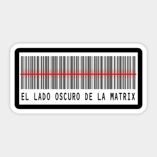 El Lado Oscuro de la Matrix Sticker